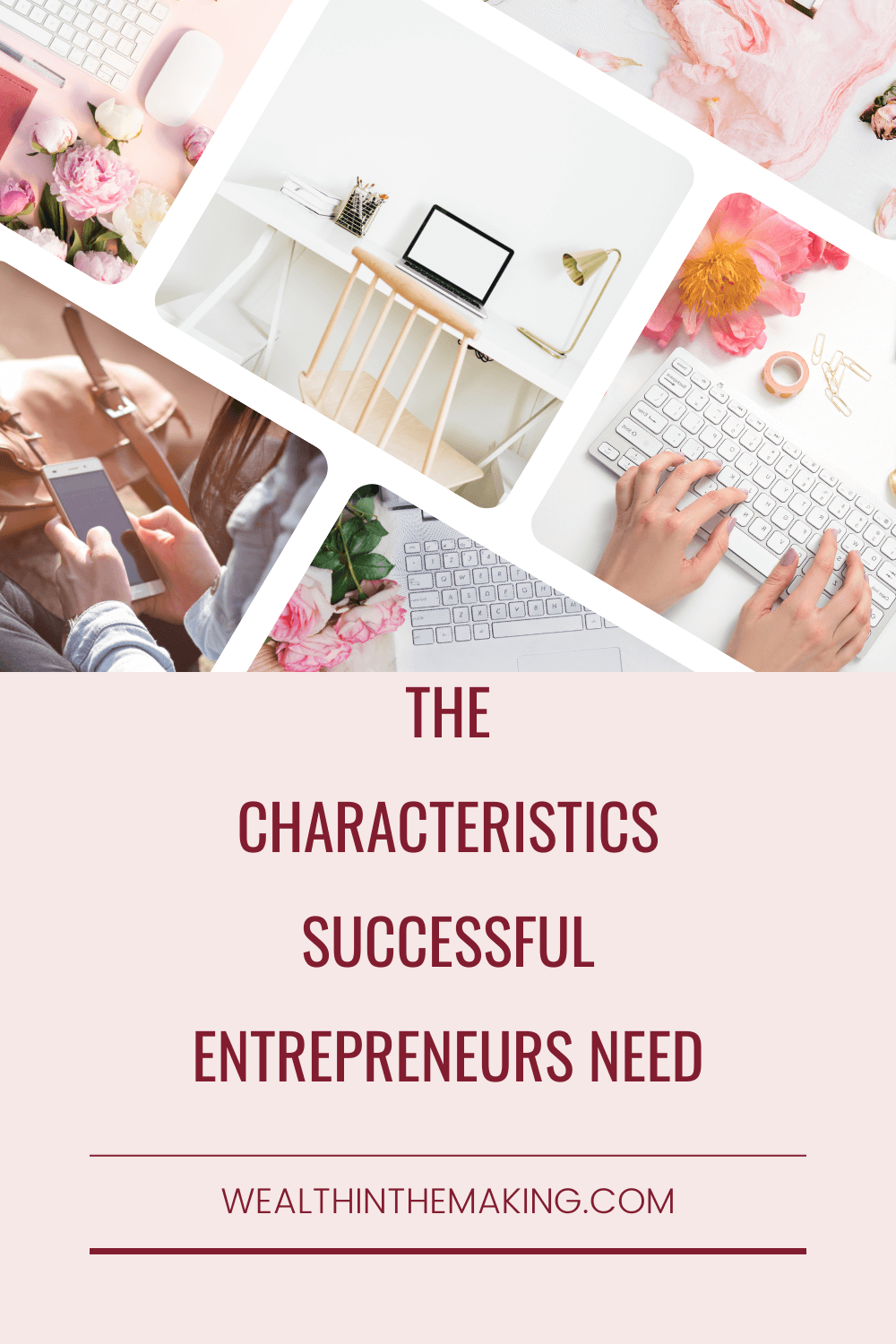 Characteristics Of Successful Entrepreneurs - Wealth In The Making